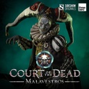 Court of the Dead  1/6 Malavestros